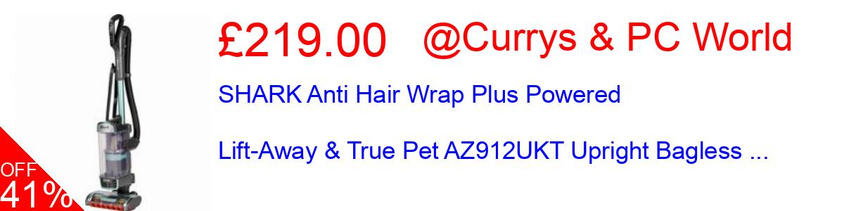 41% OFF, SHARK Anti Hair Wrap Plus Powered Lift-Away & True Pet AZ912UKT Upright Bagless ... £219.00@Currys & PC World
