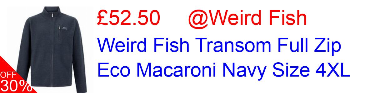 30% OFF, Weird Fish Transom Full Zip Eco Macaroni Navy Size 4XL £52.50@Weird Fish