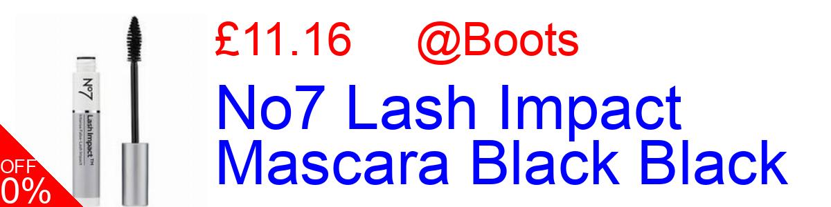 20% OFF, No7 Lash Impact Mascara Black Black £11.16@Boots