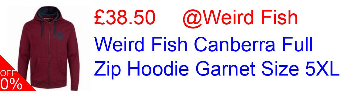 30% OFF, Weird Fish Canberra Full Zip Hoodie Garnet Size 5XL £38.50@Weird Fish