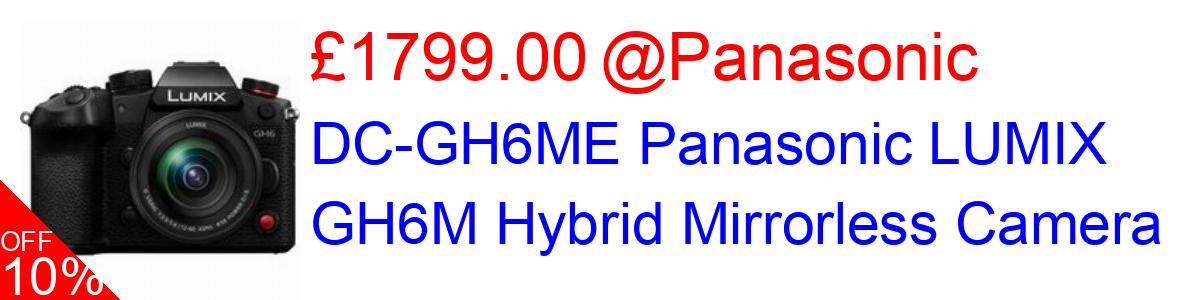 13% OFF, DC-GH6ME Panasonic LUMIX GH6M Hybrid Mirrorless Camera £1999.00@Panasonic