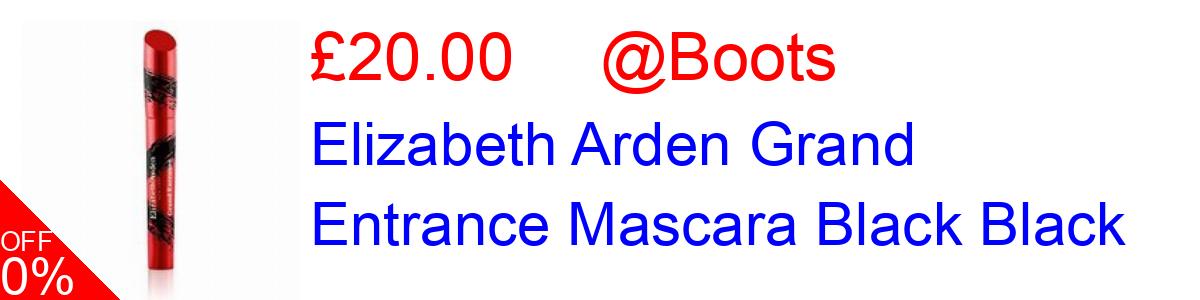 20% OFF, Elizabeth Arden Grand Entrance Mascara Black Black £20.00@Boots