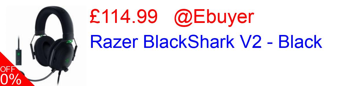 20% OFF, Razer BlackShark V2 - Black £114.99@Ebuyer