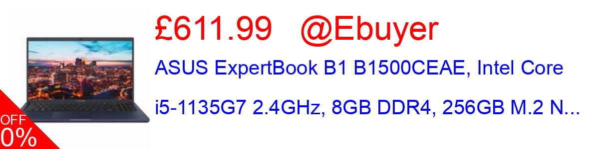 23% OFF, ASUS ExpertBook B1 B1500CEAE, Intel Core i5-1135G7 2.4GHz, 8GB DDR4, 256GB M.2 N... £611.99@Ebuyer