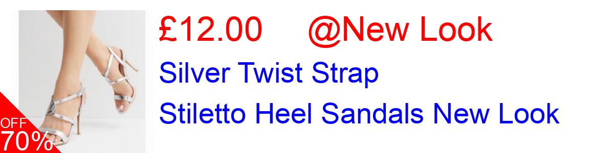 70% OFF, Silver Twist Strap Stiletto Heel Sandals New Look £12.00@New Look