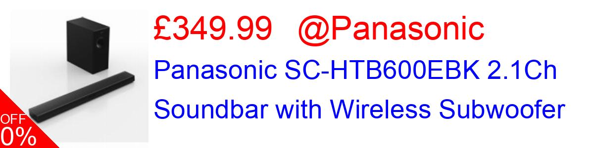 13% OFF, Panasonic SC-HTB600EBK 2.1Ch Soundbar with Wireless Subwoofer £349.99@Panasonic