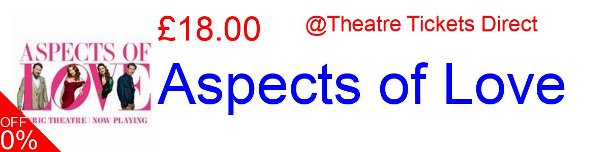 25% OFF, Aspects of Love £18.00@Theatre Tickets Direct