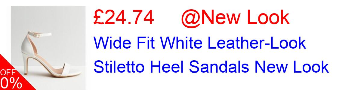 25% OFF, Wide Fit White Leather-Look Stiletto Heel Sandals New Look £24.74@New Look