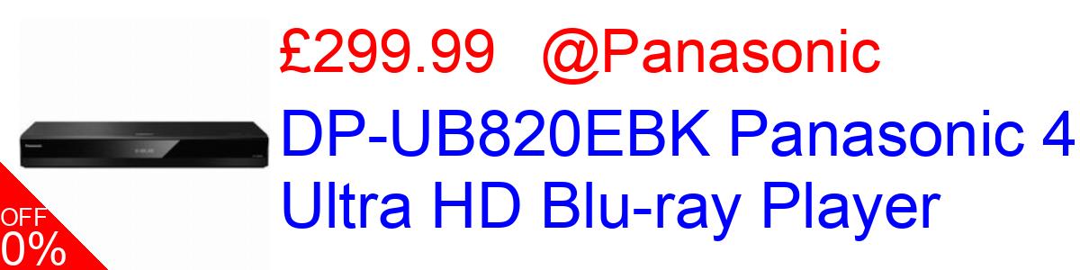 14% OFF, DP-UB820EBK Panasonic 4K Ultra HD Blu-ray Player £299.99@Panasonic